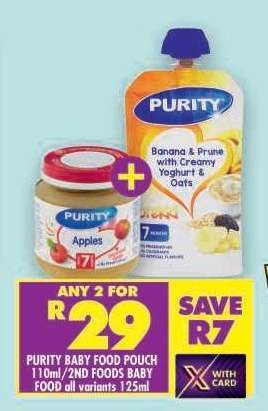 PURITY BABY FOOD POUCH 110ml/2ND FOODS BABY FOOD all variants 125ml