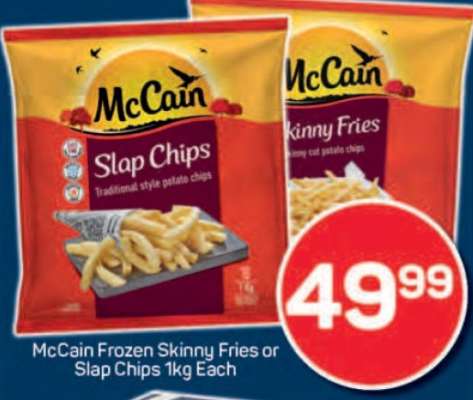 McCain Frozen Skinny Fries or Slap Chips