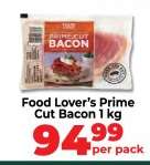 Food Lover’s Prime Cut Bacon 1 kg