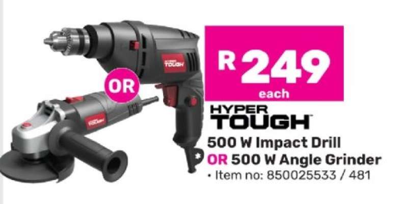 Hyper Tough 500 W Impact Drill OR 500 W Angle Grinder