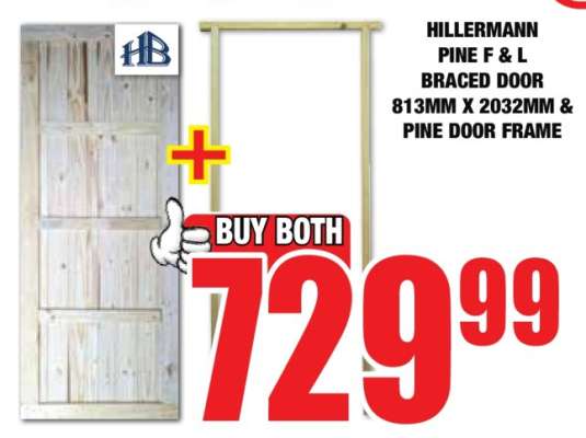 HILLERMANN PINE F & L BRACED DOOR 813MM X 2032MM & PINE DOOR FRAME