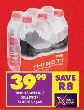 THIRSTI SPARKLING/STILL WATER
