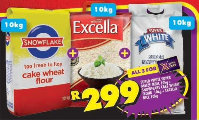SUPER WHITE SUPER MAIZE MEAL 10kg + SNOWFLAKE CAKE WHEAT FLOUR 10kg + EXCELLA RICE 10kg