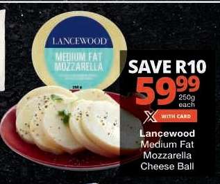 Lancewood Medium Fat Mozzarella Cheese Ball