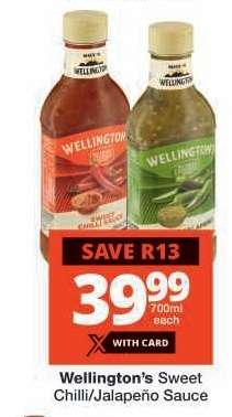 WELLINGTON’S SWEET CHILLI/JALAPENO SAUCE