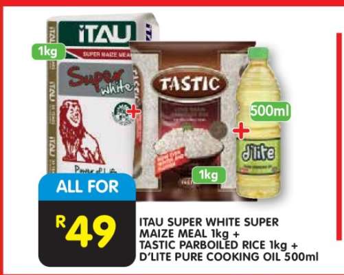 ITAU SUPER WHITE SUPER MAIZE MEAL 1kg + TASTIC PARBOILED RICE 1kg + D'LITE PURE COOKING OIL 500ml