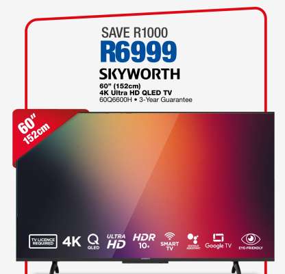 SKYWORTH 60” (152cm) 4K Ultra HD QLED TV