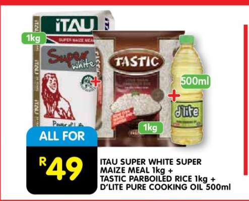 ITAU SUPER WHITE SUPER MAIZE MEAL 1kg + TASTIC PARBOILED RICE 1kg + D'LITE PURE COOKING OIL 500ml