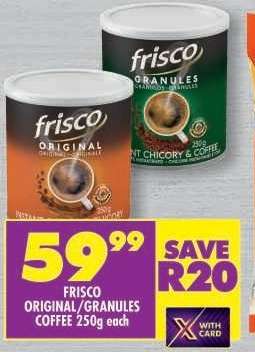 FRISCO ORIGINAL/GRANULES COFFEE 250g each