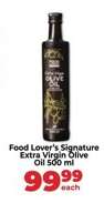 Food Lover's Signature Extra Virgin Olive Oil 500 ml