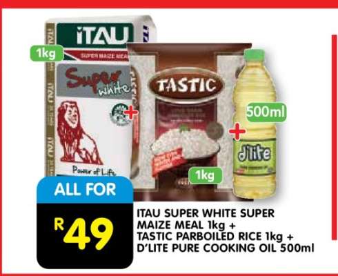 ITAU SUPER WHITE SUPER MAIZE MEAL 1kg + TASTIC PARBOILED RICE 1kg + D'LITE PURE COOKING OIL 500ml