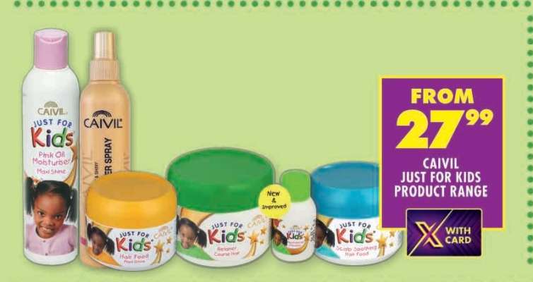 CAIVIL JUST FOR KIDS PRODUCT RANGE