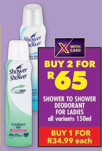 SHOWER TO SHOWER DEODORANT FOR LADIES