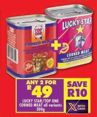 LUCKY STAR/TOP ONE CORNED MEAT all variants 300g