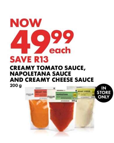 Creamy Tomato Sauce, Napoletana Sauce and Creamy Cheese Sauce