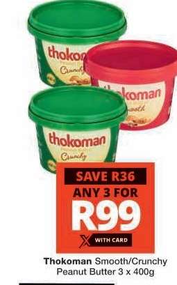 Thokoman Smooth/Crunchy Peanut Butter 3 x 400g