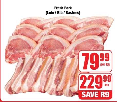 Fresh Pork (Loin / Rib / Rashers)