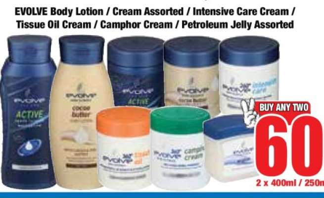 EVOLVE Body Lotion / Cream Assorted / Intensive Care Cream / Tissue Oil Cream / Camphor Cream / Petroleum Jelly Assorted