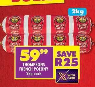 THOMPSONS FRENCH POLONY 2kg each