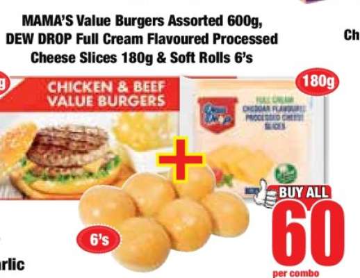 MAMA’S Value Burgers Assorted 600g, DEW DROP Full Cream Flavoured Processed Cheese Slices 180g & Soft Rolls 6’s