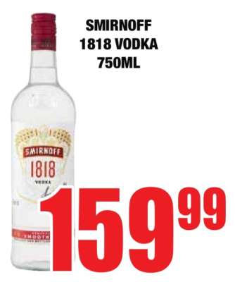 SMIRNOFF 1818 VODKA 750ML