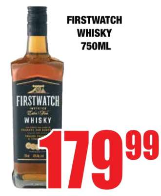 FIRSTWATCH WHISKY 750ML