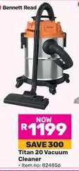 Bennett Read Titan 20 Vacuum Cleaner