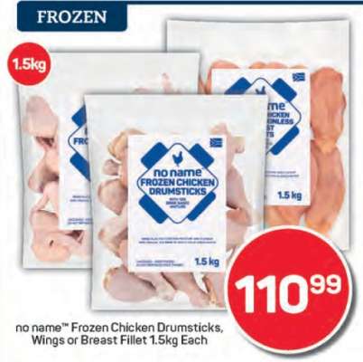 no name™ Frozen Chicken Drumsticks, Wings or Breast Fillet 1.5kg Each