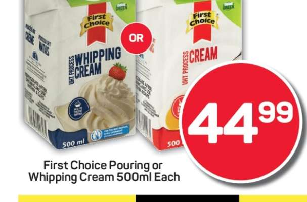 First Choice Pouring or Whipping Cream 500ml Each