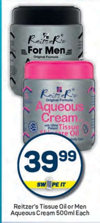 Reitzer’s Tissue Oil or Men Aqueous Cream 500ml Each