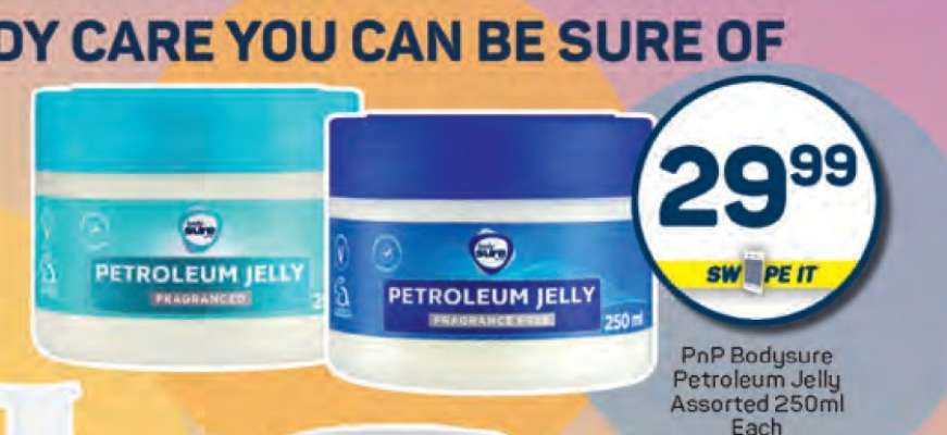 PnP Bodysure Petroleum Jelly Assorted 250ml
