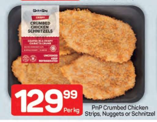 PnP Crumbed Chicken Strips, Nuggets or Schnitzel