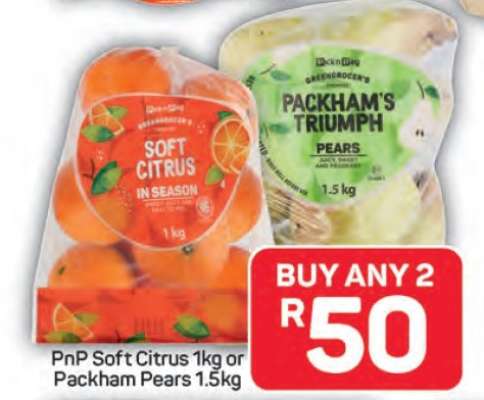 PnP Soft Citrus 1kg or Packham Pears 1.5kg