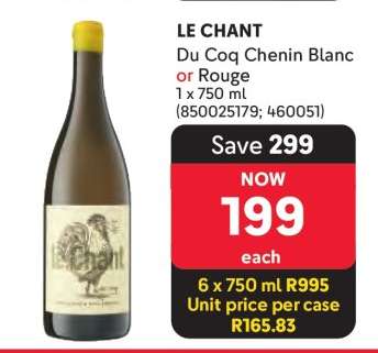 LE CHANT Du Coq Chenin Blanc or Rouge