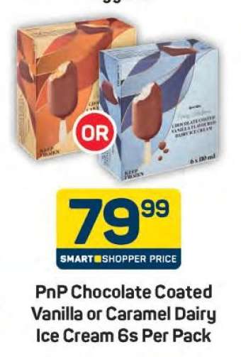 PnP Chocolate Coated Vanilla or Caramel Dairy Ice Cream 6s Per Pack