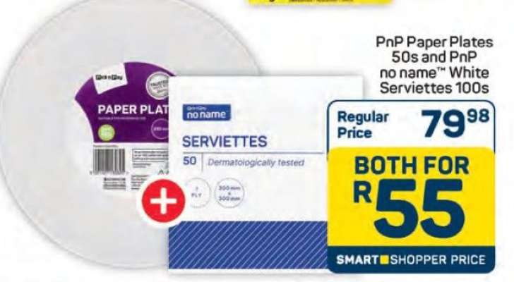 PnP Paper Plates 50s and PnP no name White Serviettes 100s