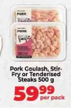 Pork Goulash, Stir-Fry or Tenderised Steaks 500 g
