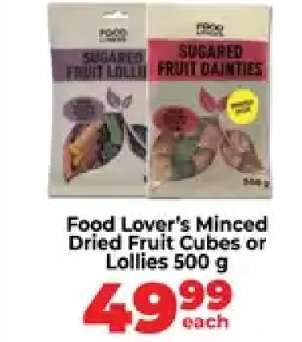 Food Lover’s Minced Dried Fruit Cubes or Lollies 500 g