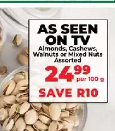 Almonds, Cashews, Walnuts or Mixed Nuts Assorted
