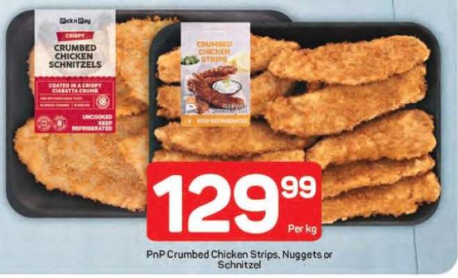 PnP Crumbed Chicken Strips, Nuggets or Schnitzel