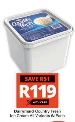 Dairymaid Country Fresh Ice Cream