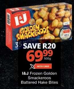 I&J Frozen Golden Smackeroos Battered Hake Bites