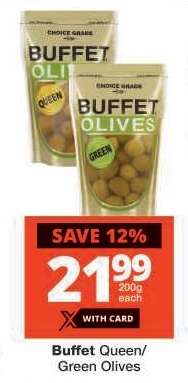 Buffet Queen/Green Olives