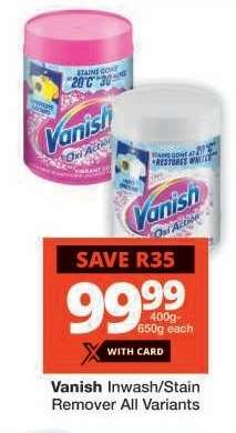 Vanish Inwash/Stain Remover All Variants