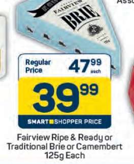 Fairview Ripe & Ready or Traditional Brie or Camembert