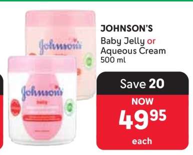 JOHNSON'S Baby Jelly or Aqueous Cream