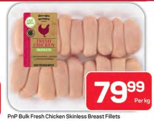 PnP Bulk Fresh Chicken Skinless Breast Fillets