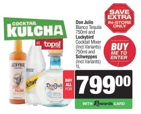 Don Julio Blanco Tequila 750ml and Luckybird Cocktail Mixer (Incl. Variants) 750ml and Schweppes (Incl. Variants) 1L