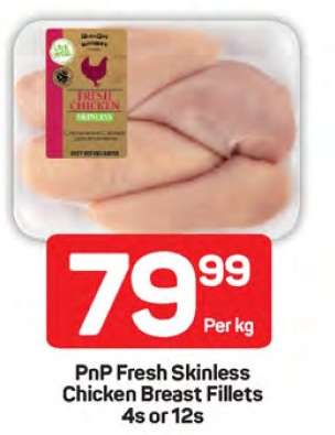 PnP Fresh Skinless Chicken Breast Fillets 4s or 12s