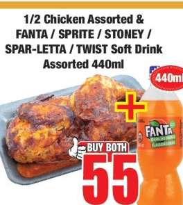 1/2 Chicken Assorted & FANTA / SPRITE / STONEY / SPAR-LETTA / TWIST Soft Drink Assorted 440ml
